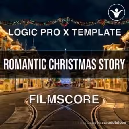 We Make Dance Music Romantic Christmas Story Film Score Logic Pro 10.5 Template [DAW Templates]