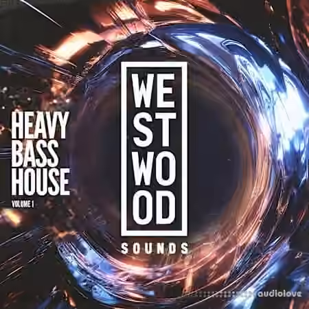 Westwood Sounds Heavy Bass House Vol. 1 [WAV, Synth Presets]