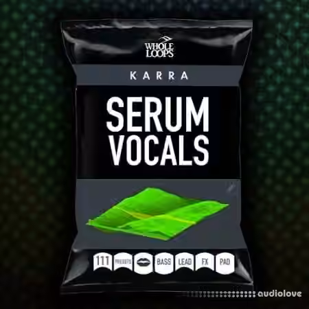 Whole Loops Karra [Synth Presets]
