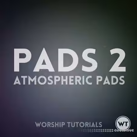 Worship Tutorials Pads 2 Atmospheric Pads [WAV]