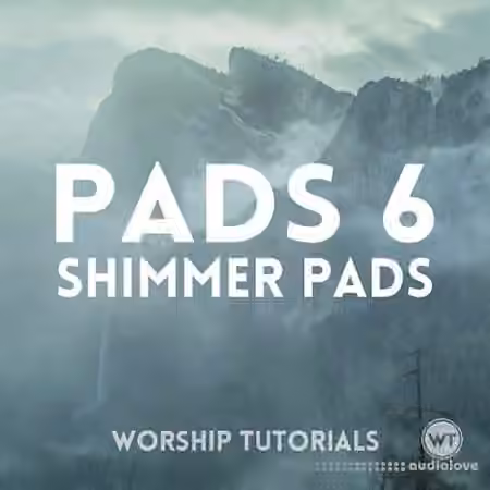 Worship Tutorials Pads 6 Shimmer Pads [MP3]