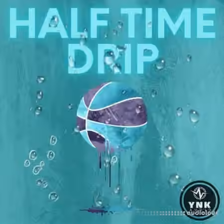 YnK Audio Half Time Drip [WAV]
