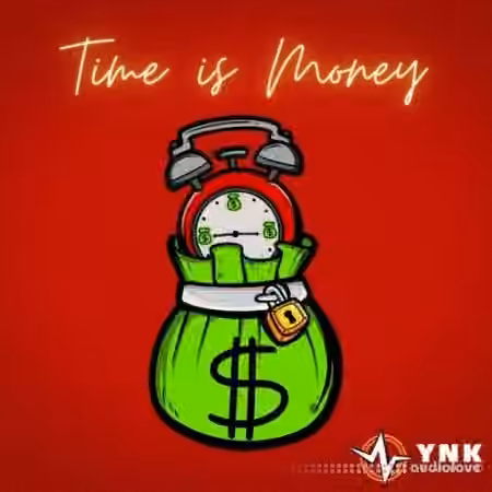 YnK Audio Time Is Money [WAV]