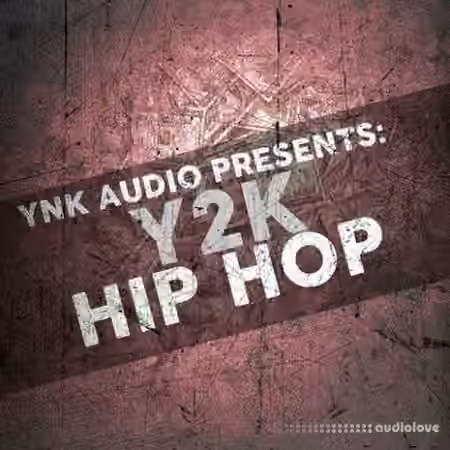 YnK Audio Y2K Hip Hop [WAV]