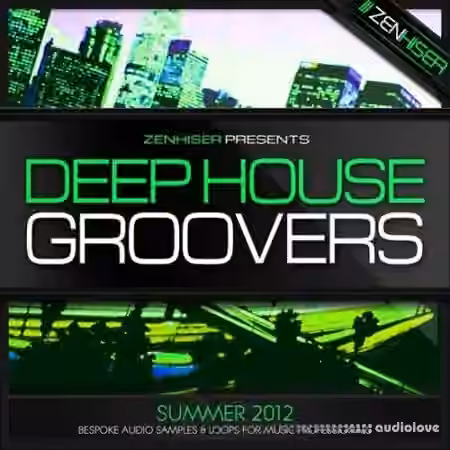 Zenhiser Deep House Groovers [WAV]
