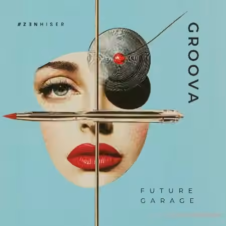 Zenhiser Groova Future Garage [WAV]