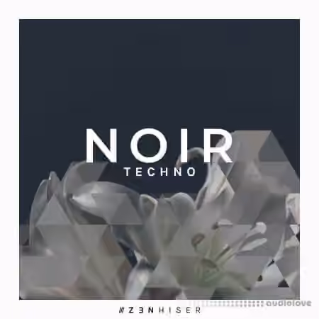 Zenhiser Noir Techno [WAV]