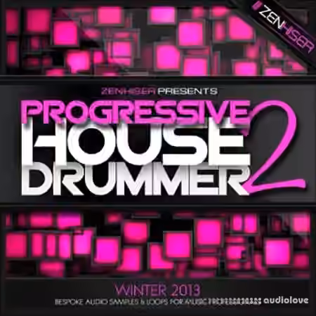 Zenhiser Progressive House Drummer 2 [WAV]