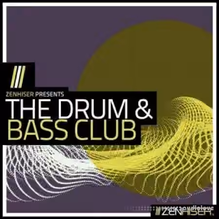 Zenhiser The Drum and Bass Club [WAV, MiDi]