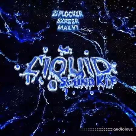 Ziplocker Liquid Sound Kit [WAV, MiDi, Synth Presets]