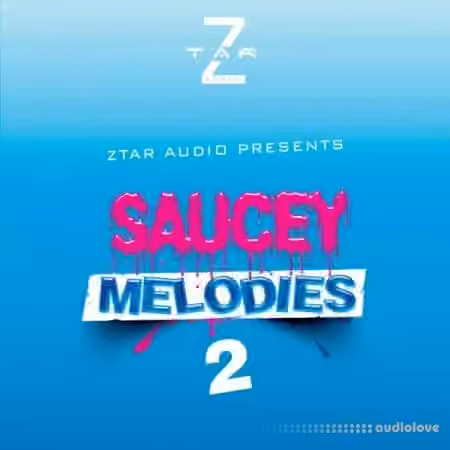 Ztar Audio Saucey Melodies 2 [WAV]